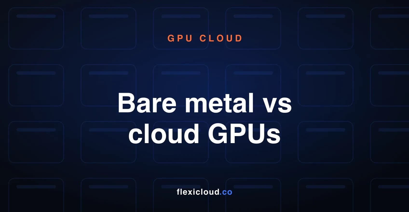 Bare metal vs cloud GPUs: who can see your data?