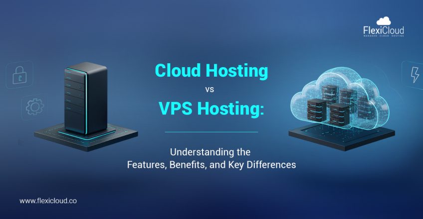 Featured image representing cloud hosting and VPS hosting comparison with focus on key features and benefits
